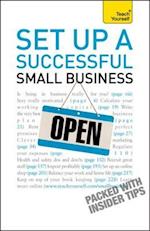 Set Up A Successful Small Business: Teach Yourself