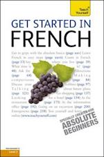 Get Started in Beginner''s French: Teach Yourself