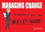 Managing Change: Bullet Guides