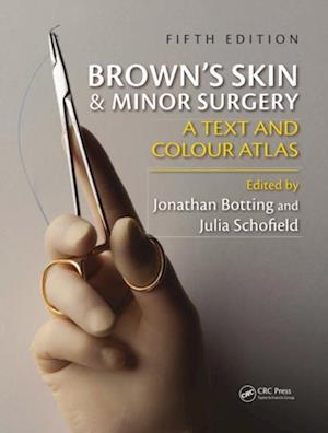 Brown's Skin and Minor Surgery