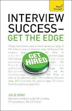 Interview Success - Get the Edge: Teach Yourself