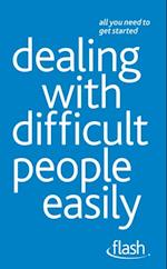 Dealing with Difficult People Easily: Flash