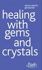 Healing with Gems and Crystals: Flash