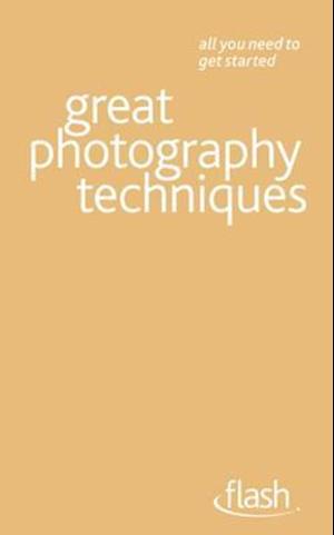 Great Photography Techniques: Flash