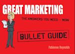 Great Marketing: Bullet Guides