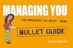 Managing You: Bullet Guides