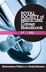 Royal Society of Medicine Career Handbook: FY1 - ST2