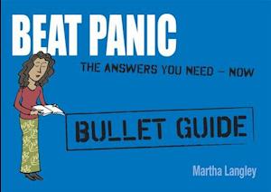 Beat Panic: Bullet Guides                                             Everything You Need to Get Started