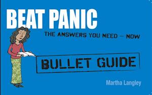 Beat Panic: Bullet Guides                                             Everything You Need to Get Started