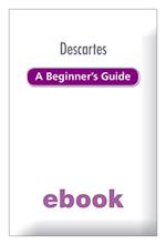Descartes: A Beginner''s Guide Ebook Epub