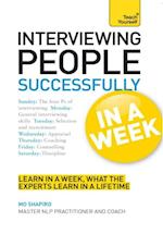 Interviewing People Successfully in a Week: Teach Yourself