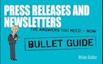 Newsletters and Press Releases: Bullet Guides