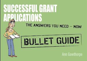 Successful Grant Applications: Bullet Guides