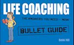 Life Coaching: Bullet Guides