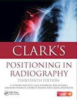 Clark''s Positioning in Radiography 13E