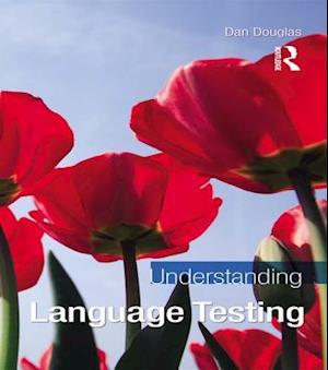 Understanding Language Testing