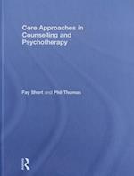 Core Approaches in Counselling and Psychotherapy