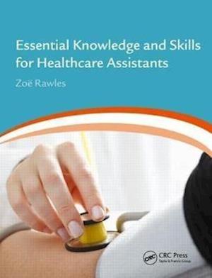 Essential Knowledge and Skills for Healthcare Assistants