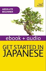 Get Started in Beginner's Japanese: Teach Yourself (New Edition)