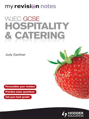 WJEC GCSE Hospitality and Catering: My Revision Notes ePub