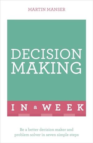 Decision Making In A Week