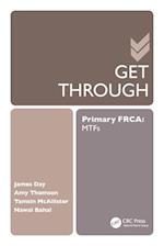 Get Through Primary FRCA: MTFs