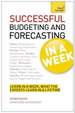 Successful Budgeting and Forecasting in a Week: Teach Yourself