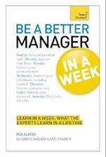 Be a Better Manager in a Week: Teach Yourself