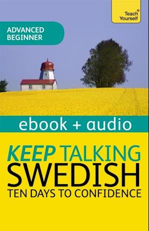 Keep Talking Swedish - Ten Days to Confidence