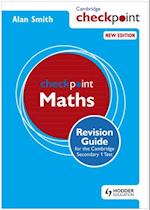 Cambridge Checkpoint Maths Revision Guide for the Cambridge Secondary 1 Test