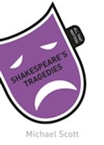 Shakespeare's Tragedies: All That Matters