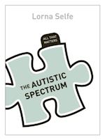 Autism Spectrum Disorder: All That Matters