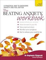The Beating Anxiety Workbook: Teach Yourself