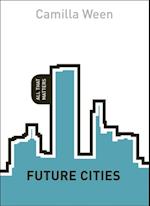 Future Cities: All That Matters