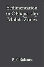 Sedimentation in Oblique-slip Mobile Zones