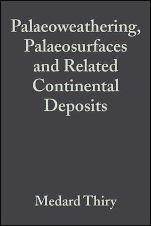 Palaeoweathering, Palaeosurfaces and Related Continental Deposits