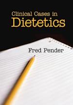 Clinical Cases in Dietetics