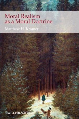 Moral Realism as a Moral Doctrine