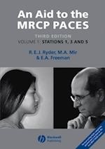 Aid to the MRCP PACES, Volume 1