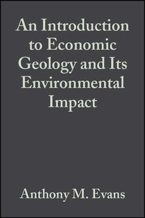 Introduction to Economic Geology and Its Environmental Impact