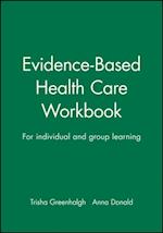 Evidence-Based Health Care Workbook