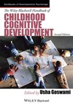 Wiley-Blackwell Handbook of Childhood Cognitive Development