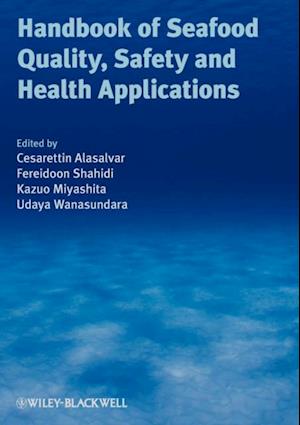 Handbook of Seafood Quality, Safety and Health Applications