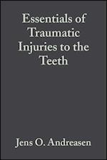 Essentials of Traumatic Injuries to the Teeth