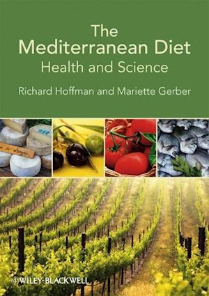 The Mediterranean Diet – Health and Science