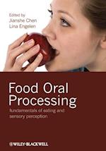 Food Oral Processing – Fundamentals of Eating and Sensory Perception