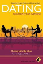 Dating – Philosophy for Everyone – Flirting with Big Ideas