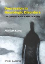 Depression in Neurologic Disorders – Diagnosis and Management