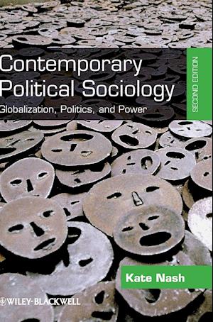 Contemporary Political Sociology – Globalization, Politics, and Power 2e