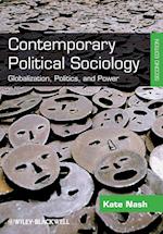Contemporary Political Sociology – Globalization, Politics and Power 2e